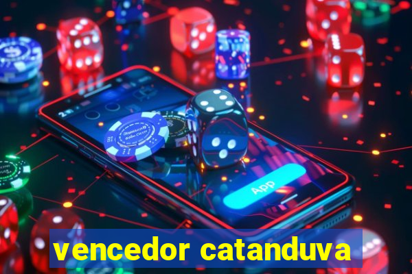 vencedor catanduva